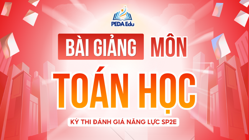 TOÁN. SPHN2-2K9 Khóa luyện thi đánh giá năng lực Sư phạm Hà Nội 2 