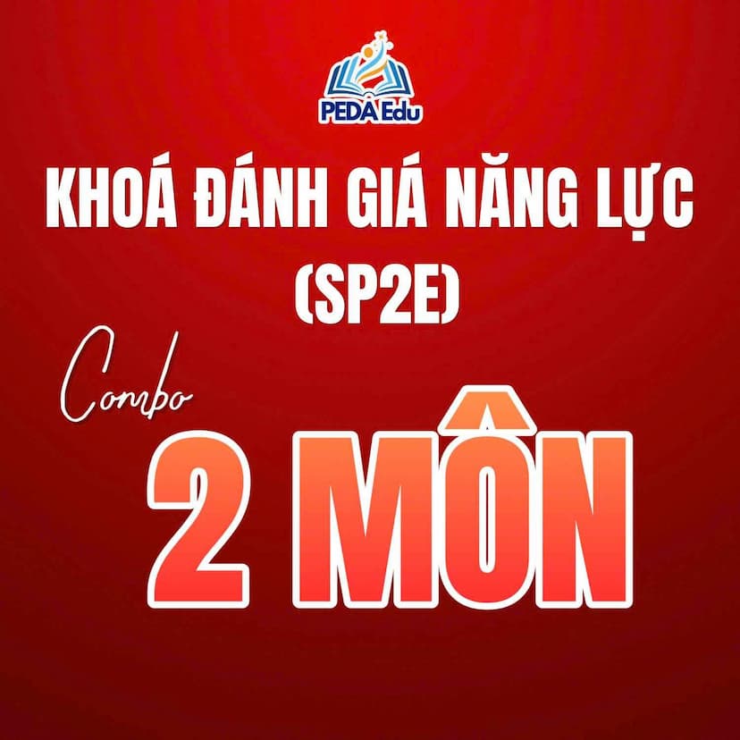 COMBO 2 MÔN. SPHN2-2K8 Khóa luyện thi đánh giá năng lực Sư phạm Hà Nội 2 