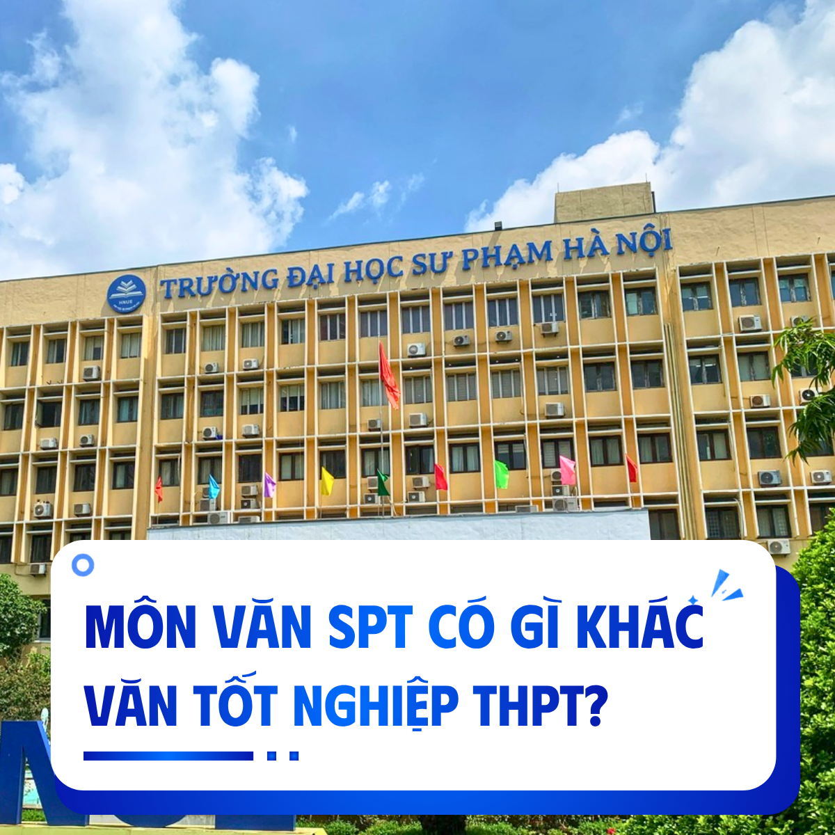 Môn văn SPT có gì khác với môn văn tốt nghiệp THPT
