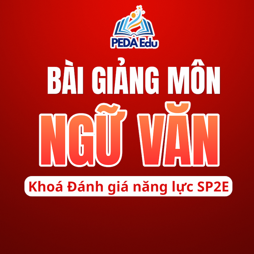 NGỮ VĂN. SPHN2-2K8 Khóa luyện thi đánh giá năng lực Sư phạm Hà Nội 2 