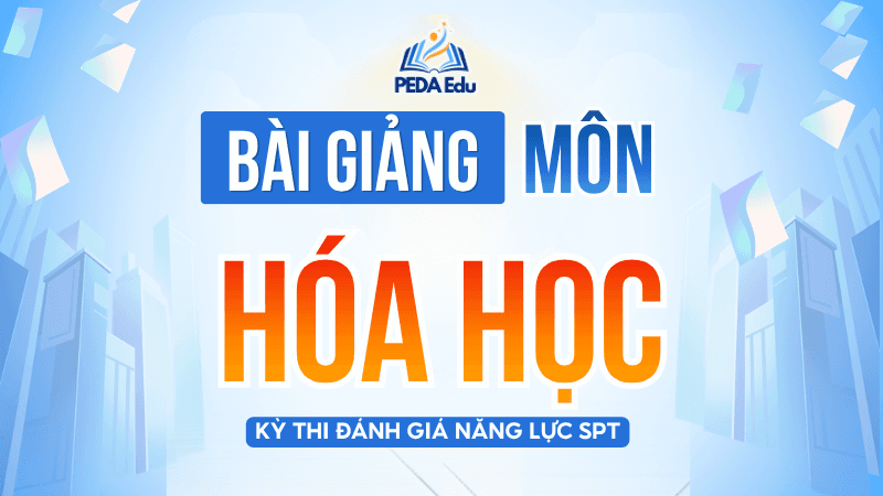 HÓA HỌC.SPHN-2K9 Khóa luyện thi đánh giá năng lực Sư phạm Hà Nội