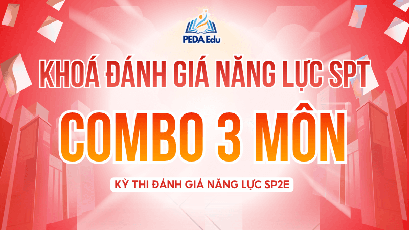 COMBO 3 MÔN. SPHN2-2K9 Khóa luyện thi đánh giá năng lực Sư phạm Hà Nội 2 