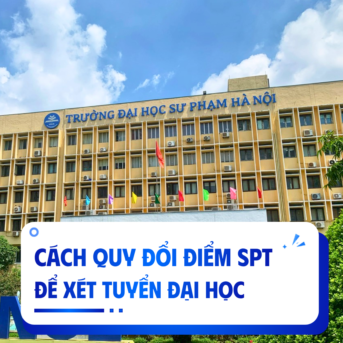 CÁCH TÍNH ĐIỂM QUY ĐỔI SPT TẠI ĐẠI HỌC SƯ PHẠM HÀ NỘI