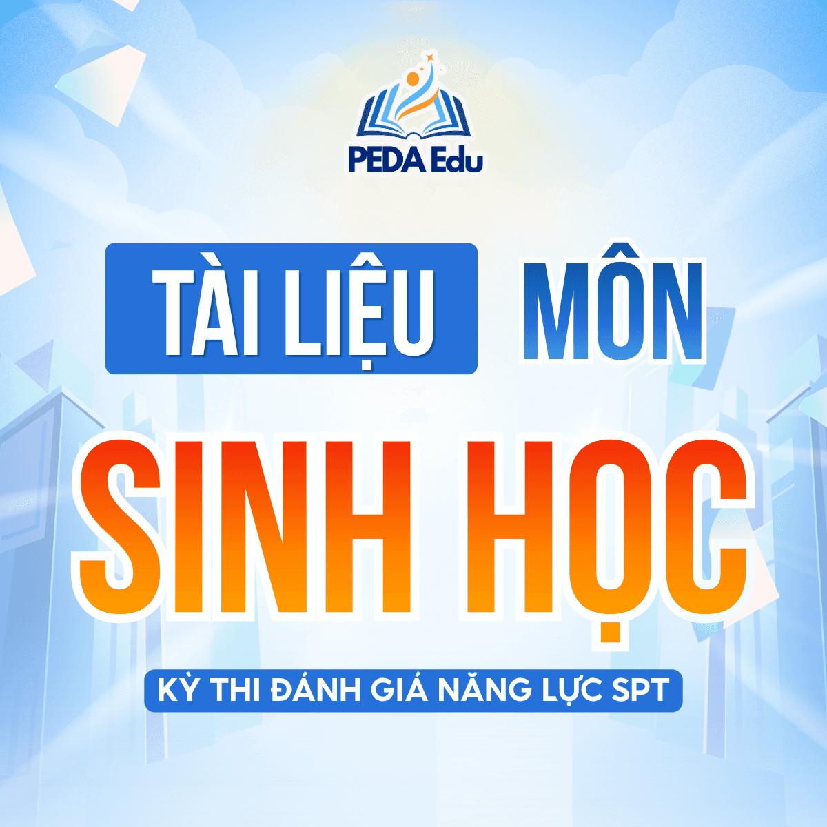 [MÔN SINH] - TÀI LIỆU THAM KHẢO  ĐÁNH GIÁ NĂNG LỰC SƯ PHẠM HÀ NỘI 1