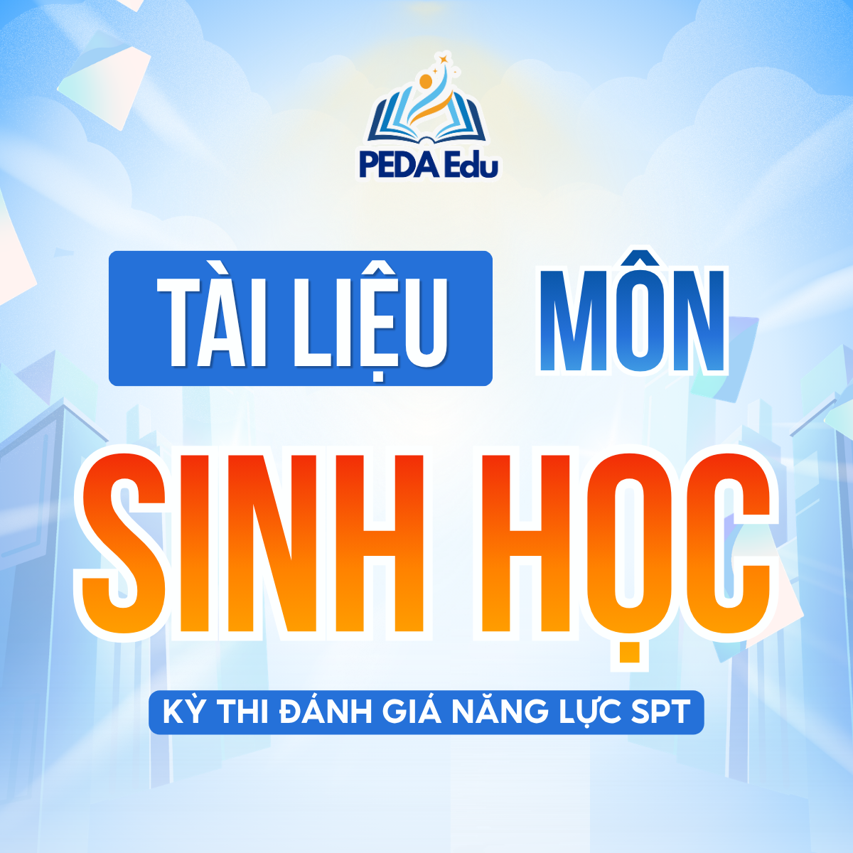 [MÔN SINH] - TÀI LIỆU THAM KHẢO  ĐÁNH GIÁ NĂNG LỰC SƯ PHẠM HÀ NỘI 1