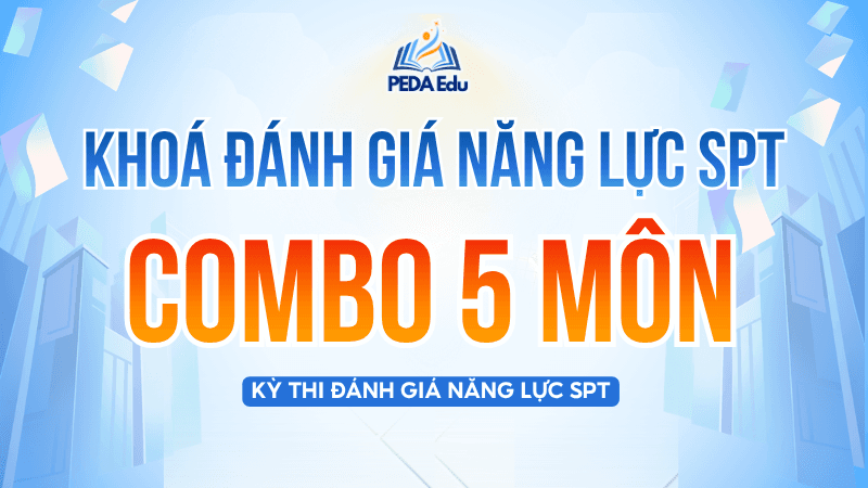 COMBO 5 MÔN.SPHN-2K9 Khóa luyện thi đánh giá năng lực Sư phạm Hà Nội