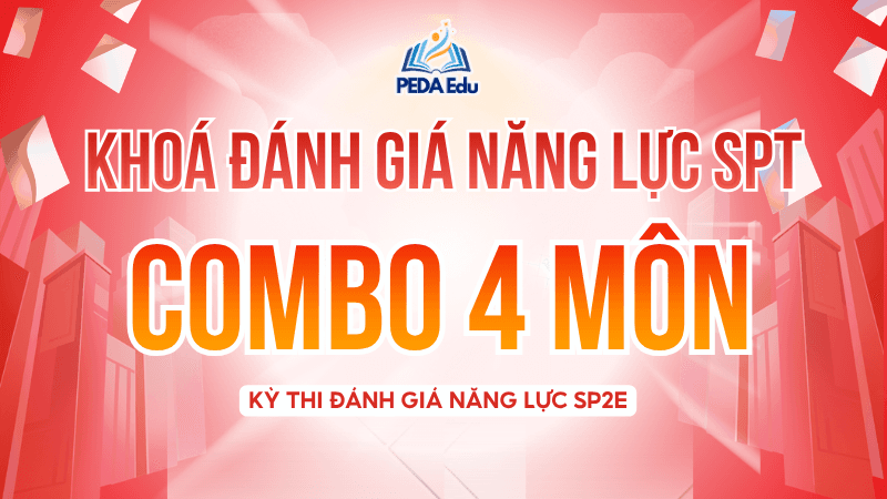 COMBO 4 MÔN. SPHN2-2K9 Khóa luyện thi đánh giá năng lực Sư phạm Hà Nội 2 